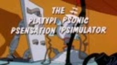 054B - The Platypi Psonic Psensation Psimulator (November 21...