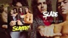 Slade - How D&#39;You Ride / The Whole World&#39;s Goin&#39; Crazee(1972...