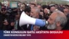 Türkiyə konsulunu öldürən şəxs Azərbaycanla sərhəddə