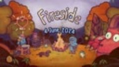 Трейлер с анонсом даты выхода игры Fireside!