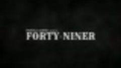 Дебютный трейлер игры Forty-Niner!