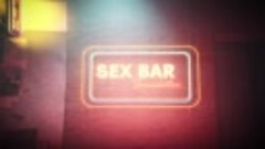 Sex Bar Simulator [Трейлер] (2024)