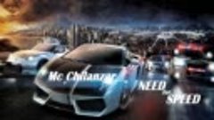 Mc Chilanzar - Need for Speed