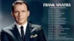The Very Best Of Frank Sinatra __ Frank Sinatra Greatest Hit...