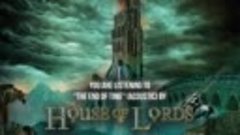 House Of Lords - &#39;The End Of Time&#39; (Acoustic) - Static Video