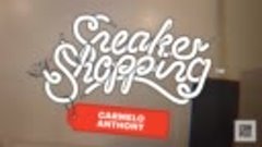 Carmelo Anthony Goes Sneaker Shopping With Complex