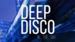 Deep Disco Records Mix #73 by Pete Bellis &amp; Tommy