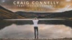 Craig Connelly feat Jessica Lawrence How Can I