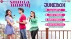 Shimla Mirch 2020  Audio Jukebox _ Hema Malini, Rajkummar Ra...