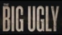 THE BIG UGLY Official Trailer (2020) Vinnie Jones Movie