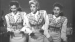 The Andrews Sisters - Straighten Up And Fly Right