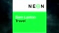 Sam Laxton - Travel (Extended Mix) [PURE TRANCE NEON]