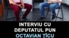 Interviu cu Deputatul PUN, Octavian Țîcu, joi, 6 august, ora...