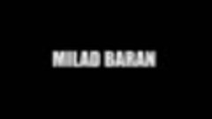 Milad Baran - &#39;Man Ke Bahatam&#39; Video - RadioJavan.com