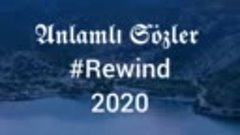 ⏪ Anlamlı Sözler #Rewind 2020 
