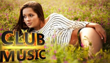 Best Club Dance & Electro House Music Mix 2014 - CLUB MUSIC