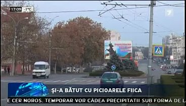 Si-a batut cu picioarele fiica