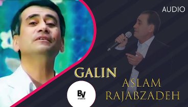 AslamRajabzadeh-Galin2022.mp4