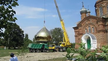 Установка главного купола Свято-Троицкого Храма