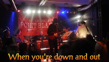 Dr. Project Point Blank Blues Band - A Song for V. (2008) lyrics