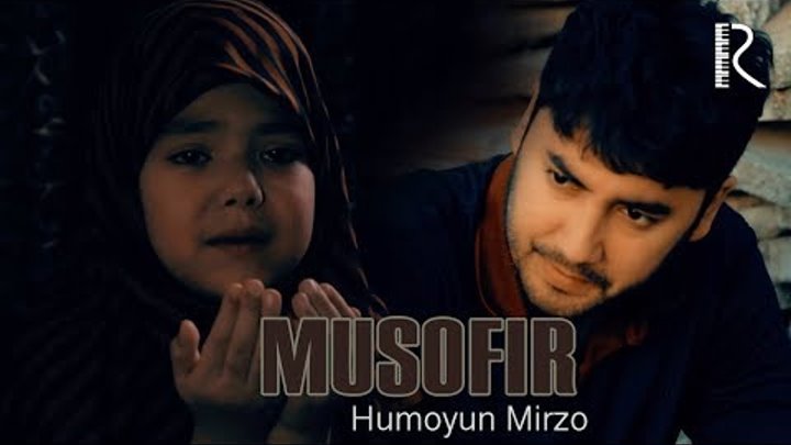 Humoyun Mirzo - Musofir | Хумоюн Мирзо - Мусофир