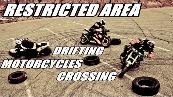 Restricted Area - Drifting Motorcycles Crossing - Switch Riders Gymkhana