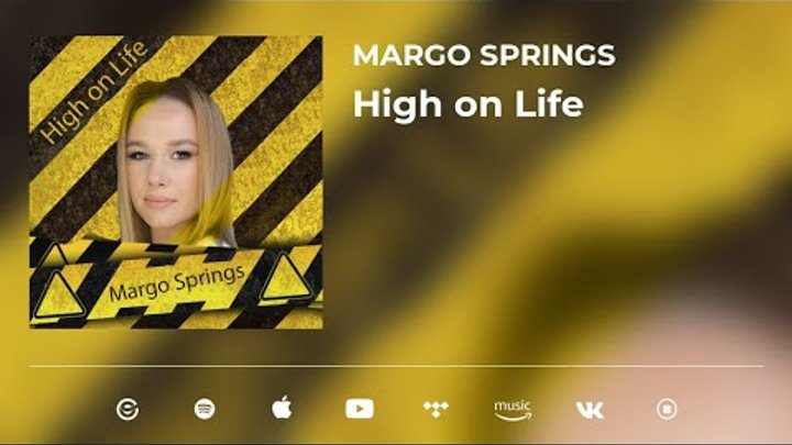 Margo Springs - High on Life