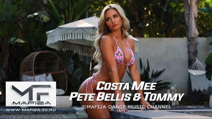 Costa Mee, Pete Bellis & Tommy - Moving On ➧Video edited by ©MAF ...