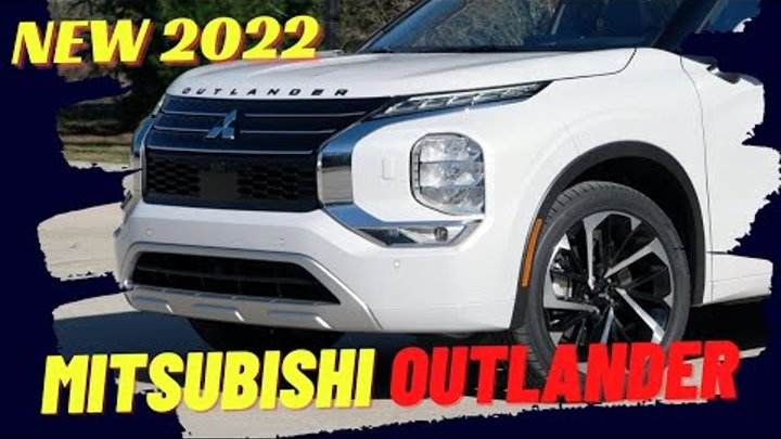 Обзор на Mitsubishi Outlander 2022 года