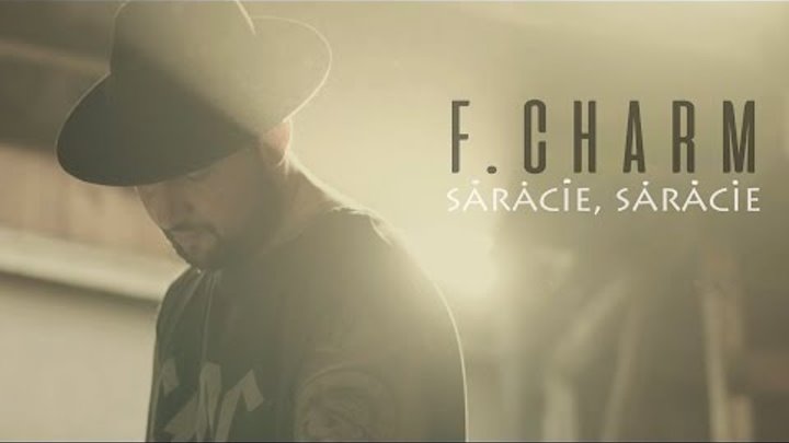 F.Charm - Saracie, saracie (Videoclip Oficial)