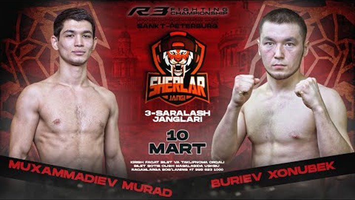 Muxammadiev Murad vs Buriev Xonubek | R3FC |