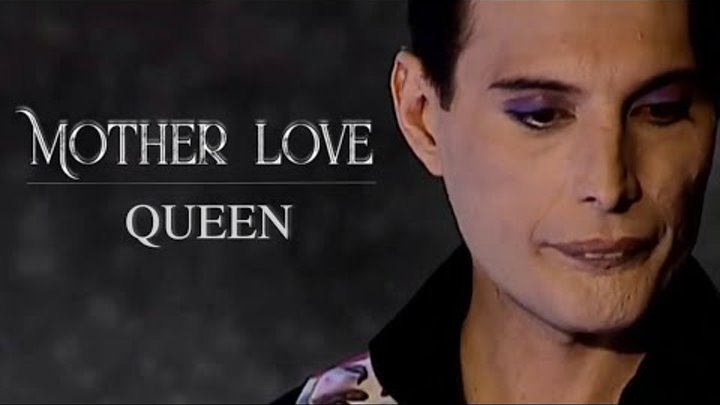Mother Love - Queen (Последняя песня Freddie Mercury) [HQ]