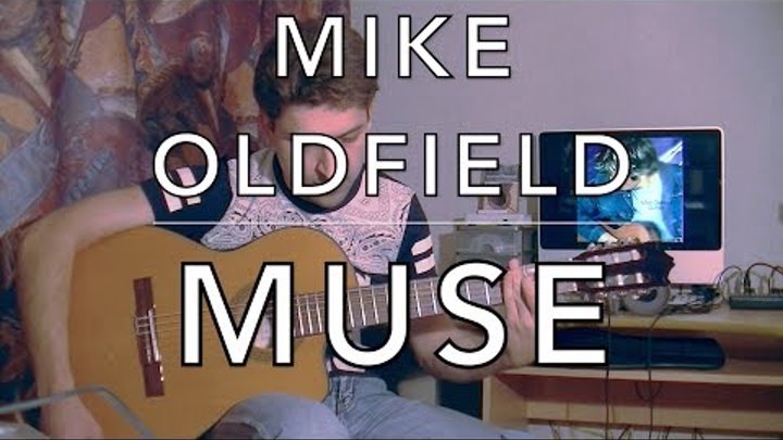Mike Oldfield - Muse [Guitar Cover]