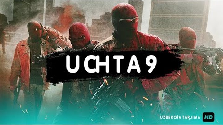 Uchta 9  (Uzbekcha Tarjima) (Hd) (1080p) (720p) uchta to'qqiz