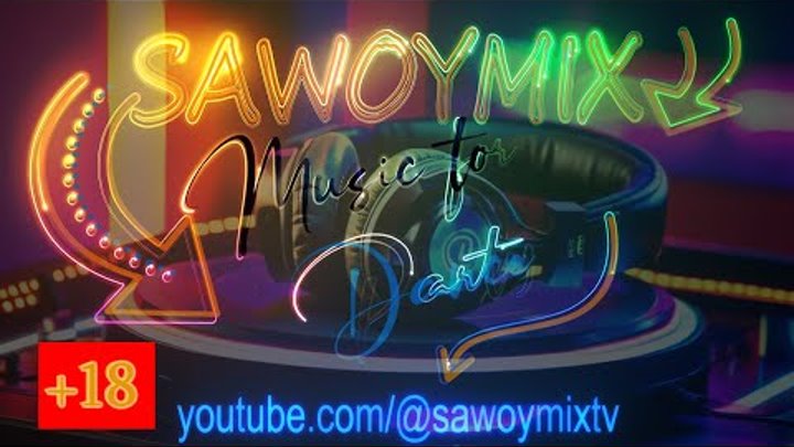 House Music SaWoyMix NEW Video Vol. 2 2024