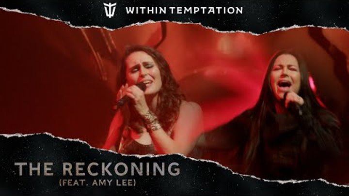 Within Temptation - The Reckoning (feat. Amy Lee from Evanescence) l ...