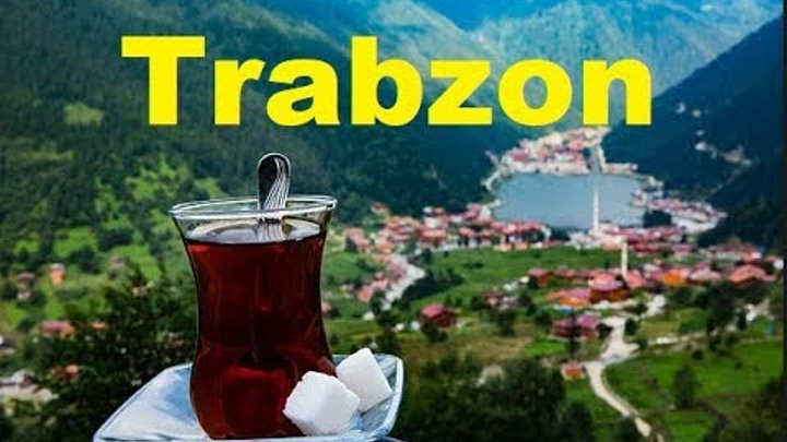 Trabzon Tanıtım Filmi 2018