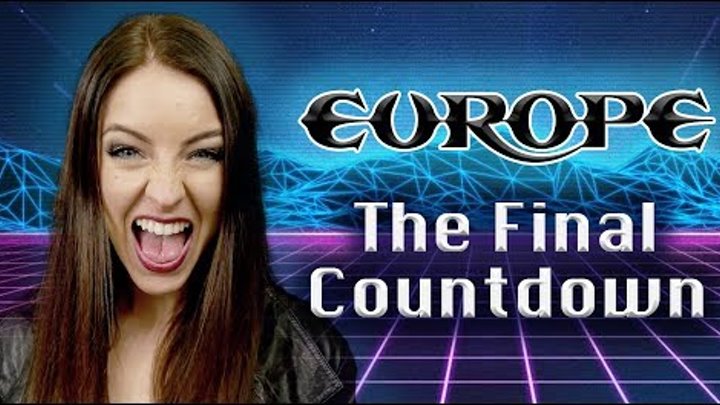 Europe - The Final Countdown 🕛 (Cover by Minniva featuring Quentin  ...