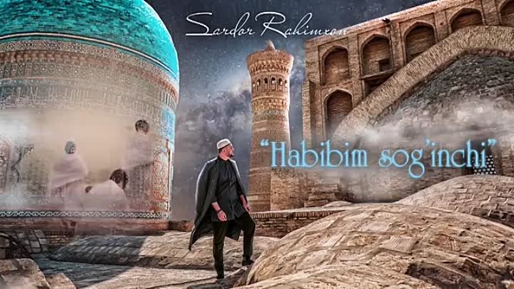 Sardor Rahimxon - Habibim sog’inchi (Official music

