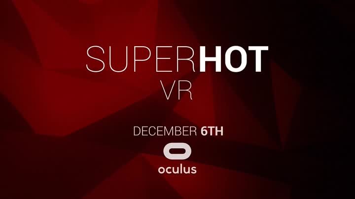 SUPERHOT VR  Trailer