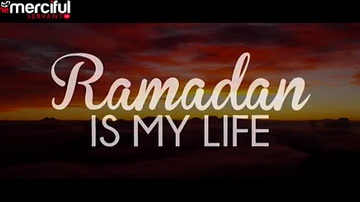 Ramadan is my life.