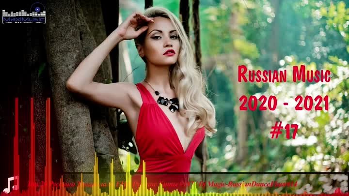 RUSSIAN MUSIC 2020 - 2021 #17 🔊 Russische Musk 2021 Russian Music M ...