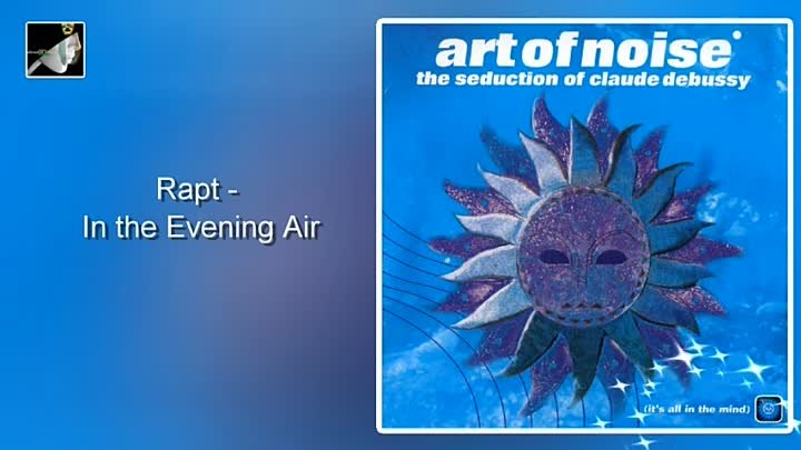 Art of Noise - Rapt... In the Evening Air ( Восхищенный... В вечерне ...
