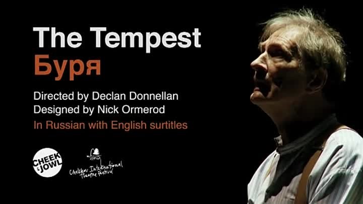 Буря The Tempest - Chekhov International Theatre Festival - Cheek by ...