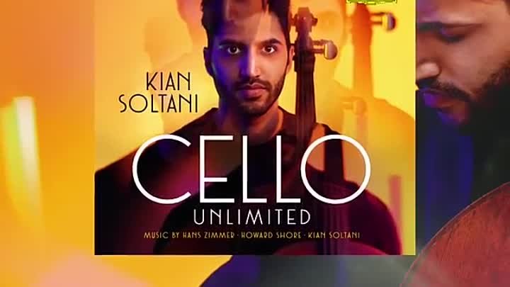 Kian Soltani · Cello Unlimited