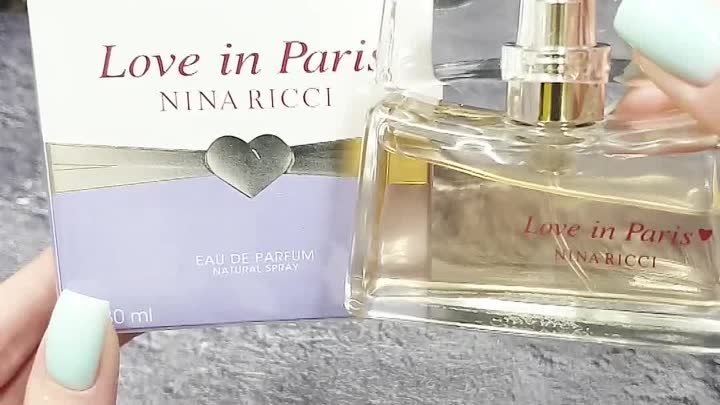 Nina Ricci Love in Paris – нежный и страстный аромат для настоящих ж ...