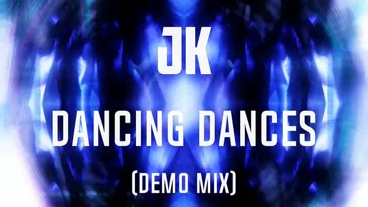 JK - Танцуют Танцы (demo mix)