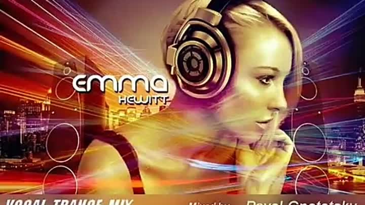 The Best of Emma Hewitt - Vocal Trance Mix (Mixed by Pavel Gnetetsky