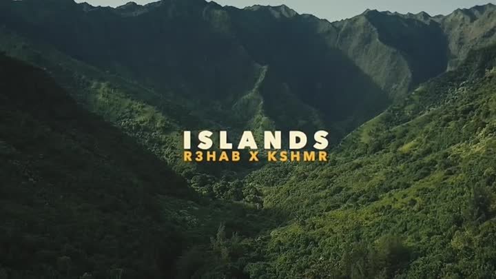 R3HAB & KSHMR - Islands (Official Video)