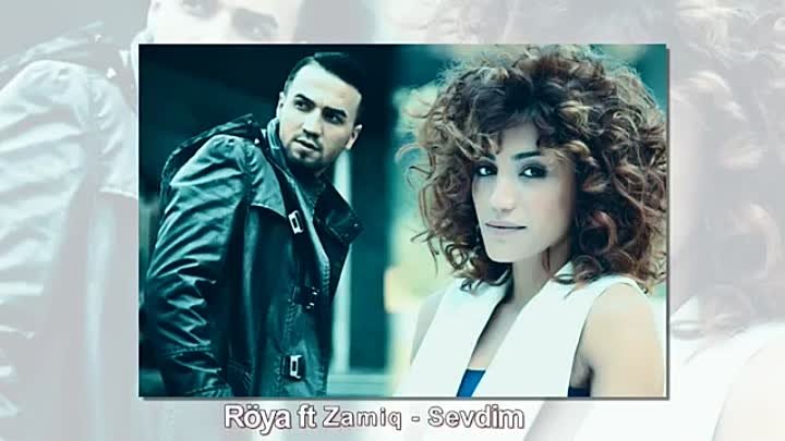 Roya ft Zamiq Sevdim 2014